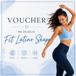 Voucher na zajęcia Fit Latino - 4 wejścia