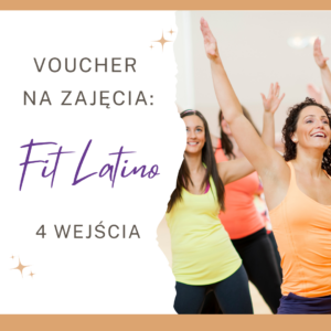 Voucher na zajęcia Fit Latino