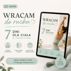 Workbook "Wracam do ruchu - 7 dni dla ciała w Twoim rytmie"