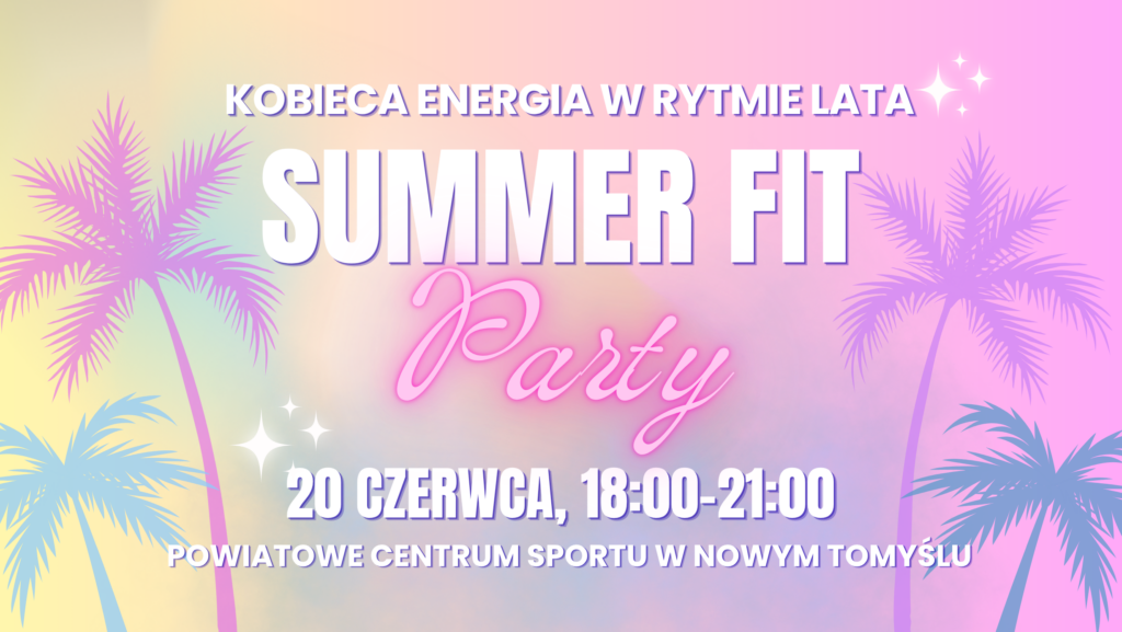Summer Fit Party - Trenerka Zdrowego Ruchu
